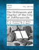 The Ordinances and Charter of the City of Jeffersonville.