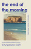 The End of the Morning