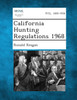 California Hunting Regulations 1968