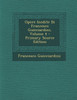 Opere Inedite Di Francesco Guicciardini, Volume 4 - Primary Source Edition