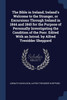 The Bible in Ireland; Ireland's Welcome to the Stranger, or Excursions Through Ireland in 1844 and 1845 for the Purpose of Personally Investigating the Condition of the Poor. Edited With an Introd. by Alfred Tresidder Sheppard