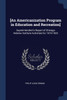 [An Americanization Program in Education and Recreation]