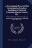 A Genealogical Record of the Descendants of Andrew Newbaker of Hardwick Township, Warren County, N.J.