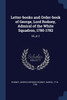 Letter-books and Order-book of George, Lord Rodney, Admiral of the White Squadron, 1780-1782