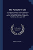 The Pursuits Of Life