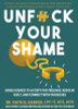 Unfuck Your Shame