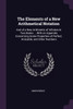 The Elements of a New Arithmetical Notation