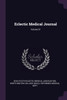 Eclectic Medical Journal; Volume 61