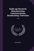Radio age Research, Manufacturing, Communications, Broadcasting, Television