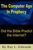 The Computer Age In Prophecy