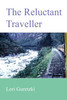 The Reluctant Traveller