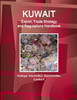 Kuwait Export, Trade Strategy and Regulations Handbook - Strategic Information, Opportunities, Contacts