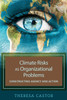 Climate Risks as Organizational Problems