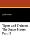 Tigers and Traitors