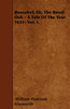 Boscobel; Or, The Royal Oak - A Tale Of The Year 1651- Vol. I.