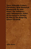 Three Fifteenth-Century Chronicles, With Historical Memoranda By John Stowe, The Antiquary, And Contemporary Notes Of Occurrences Written By Him In The Reign Og Queen Elizabeth