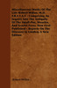 Miscellaneous Works of the Late Robert Willan, M.D. F.R.S F.A.S - Comprising an Inquiry Into the Antiquity of the Small-Pox, Measles, and Scarlet Feve