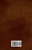 A Guide to the Materials Used in Bookbinding - A Selection of Classic Articles on Leather, Papers, Metal and Other Bookbinding Materials