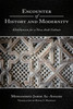 Encounter of History and Modernity