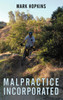 Malpractice Incorporated