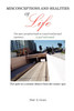 Misconceptions and Realities of Life