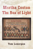 Martha Coston and the Box of Light