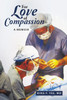 For Love of Compassion