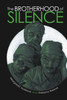 The Brotherhood of Silence