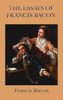 Essays of Francis Bacon