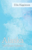 Alaska -The Great Country