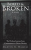 Boxed & Broken