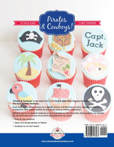 Pirates & Cowboys! Cute & Easy Cake Toppers for any Pirate Party or Cowboy Celebration! Pirates & Cowboys! Cute & Easy Cake Toppers for any Pirate Party or Cowboy Celebration!