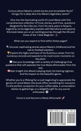 101 Facts About Lionel Messi - Essential Trivia, Stories, and Questions for Super Fans 101 Facts About Lionel Messi - Essential Trivia, Stories, and Questions for Super Fans