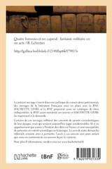 Quatre hommes et un caporal, fantaisie militaire en un acte Quatre hommes et un caporal, fantaisie militaire en un acte
