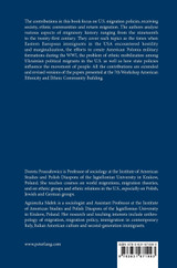The United States Immigration Policy and Immigrants' Responses The United States Immigration Policy and Immigrants' Responses