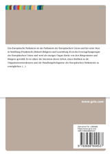 Europäisches Parlament. Ziele, Organisation und Kompetenzen Europäisches Parlament. Ziele, Organisation und Kompetenzen