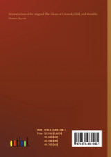 The Essays or Counsels, Civil, and Moral The Essays or Counsels, Civil, and Moral