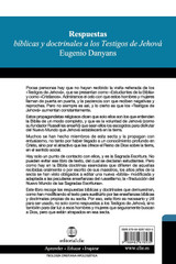Respuestas bíblicas y doctrinales a los testigos de Jehová Respuestas bíblicas y doctrinales a los testigos de Jehová