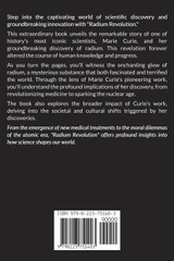 Radium Revolution How Marie Curie's Discovery Changed the World