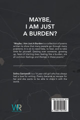 Maybe, I Am Just A Burden Maybe, I Am Just A Burden