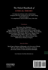 The Oxford Handbook of Ethical Theory The Oxford Handbook of Ethical Theory