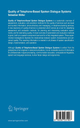 Quality of Telephone-Based Spoken Dialogue Systems
