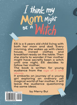 I think my mom might be a witch I think my mom might be a witch