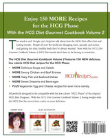 The HCG Diet Gourmet Cookbook Volume Two The HCG Diet Gourmet Cookbook Volume Two