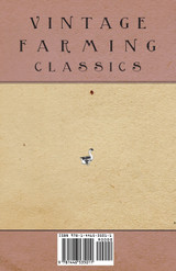 The Poultry Breeding Manual - A Collection of Articles on Breeds, Mating, Hatching, Biology and Other Areas of Interest for the Poultry Breeder The Poultry Breeding Manual - A Collection of Articles on Breeds, Mating, Hatching, Biology and Other Areas of Interest for the Poultry Breeder
