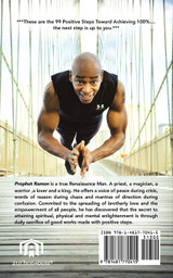 99 Positive Steps Toward Achieving 100%, the Next Step Is Yours!