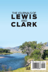 The Journals of Lewis and Clark The Journals of Lewis and Clark