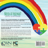 Need A Friend? Need A Friend?