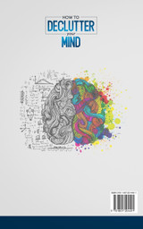 HOW TO DECLUTTER YOUR MIND HOW TO DECLUTTER YOUR MIND