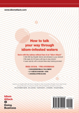 Idiom Attack Vol. 2 - English Idioms & Phrases for Doing Business (Sim. Chinese Edition)